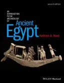 Úvod do archeológie starovekého Egypta - An Introduction to the Archaeology of Ancient Egypt