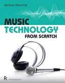 Hudobné technológie od nuly - Music Technology from Scratch