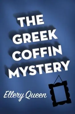 Záhada gréckej rakvy - The Greek Coffin Mystery