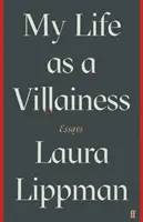 Môj život zloducha - Eseje - My Life as a Villainess - Essays