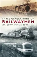 Tri generácie železničiarov - Three Generations of Railwaymen