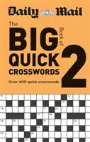 Daily Mail Veľká kniha rýchlych krížoviek 2. diel - Daily Mail Big Book of Quick Crosswords Volume 2