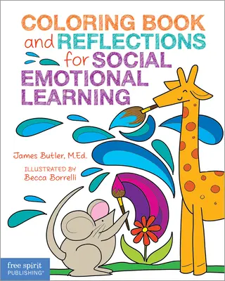 Omaľovánky a zamyslenia pre sociálne emocionálne učenie - Coloring Book and Reflections for Social Emotional Learning