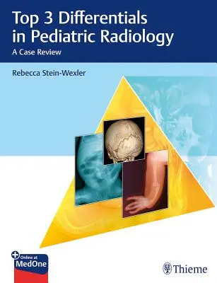 Top 3 diferenciály v pediatrickej rádiológii: Prehľad prípadov - Top 3 Differentials in Pediatric Radiology: A Case Review