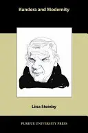 Kundera a modernita - Kundera and Modernity