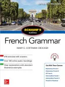 Schaumova osnova francúzskej gramatiky, siedme vydanie - Schaum's Outline of French Grammar, Seventh Edition