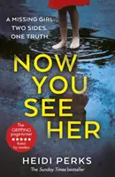 Teraz ju vidíš - obľúbený bestseller Richard & Judy - Now You See Her - The bestselling Richard & Judy favourite