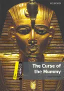 Domino, nové vydanie: Level 1: 400-Word Vocabulary the Curse of the Mummy - Dominoes, New Edition: Level 1: 400-Word Vocabulary the Curse of the Mummy