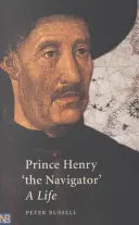 Princ Henrich „moreplavec“: Henryk Henryk: Život - Prince Henry 'The Navigator': A Life