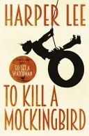 Zabiť drozda - To Kill A Mockingbird