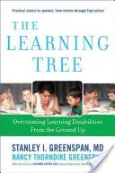Strom učenia: Prekonávanie porúch učenia od základov - The Learning Tree: Overcoming Learning Disabilities from the Ground Up