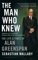 Muž, ktorý vedel - Život a doba Alana Greenspana - Man Who Knew - The Life & Times of Alan Greenspan