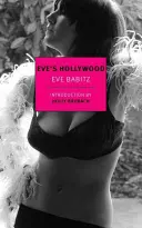 Evin Hollywood - Eve's Hollywood
