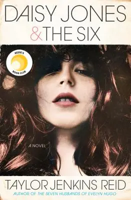 Daisy Jonesová a šestka - Daisy Jones & the Six