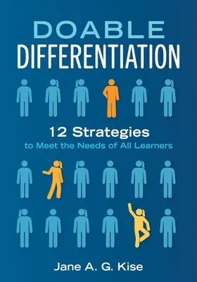 Realizovateľná diferenciácia: Dvanásť stratégií na uspokojenie potrieb všetkých žiakov - Doable Differentiation: Twelve Strategies to Meet the Needs of All Learners