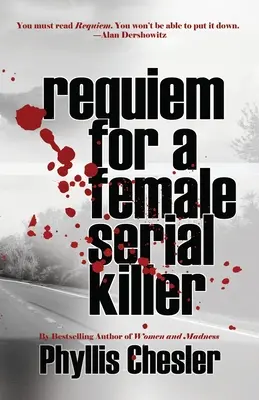 Requiem pre sériovú vrahyňu - Requiem for a Female Serial Killer