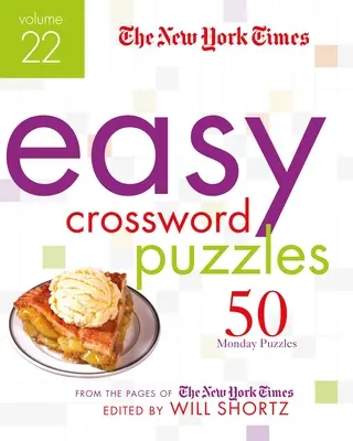 The New York Times Easy Crossword Puzzles Volume 22: 50 pondelkových hádaniek zo stránok New York Times - The New York Times Easy Crossword Puzzles Volume 22: 50 Monday Puzzles from the Pages of the New York Times