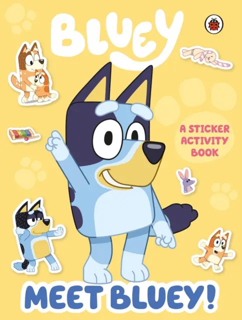 Bluey: Zoznámte sa s Bluey! Kniha aktivít so samolepkami - Bluey: Meet Bluey! Sticker Activity Book