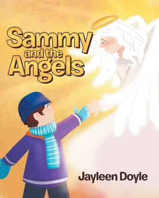 Sammy a anjeli - Sammy and the Angels