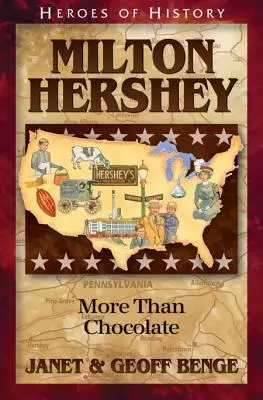 Milton Hershey: Viac ako čokoláda - Milton Hershey: More Than Chocolate