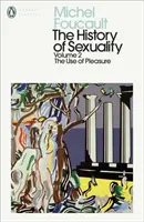 Dejiny sexuality: 2 - Využívanie rozkoše - History of Sexuality: 2 - The Use of Pleasure