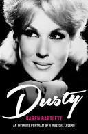 Dusty - intímny portrét hudobnej legendy - Dusty - An Intimate Portrait of a Musical Legend