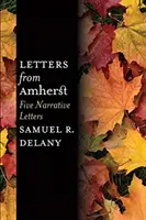 Listy z Amherstu: Päť naratívnych listov - Letters from Amherst: Five Narrative Letters