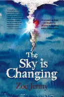 Nebo sa mení - The Sky Is Changing
