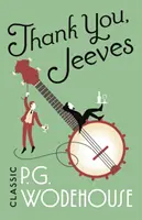 Thank You, Jeeves - (Jeeves & Wooster)