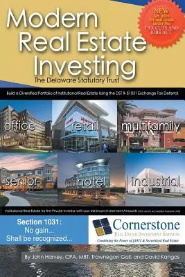 Moderné investovanie do nehnuteľností: Delawareský štatutárny trust - Modern Real Estate Investing: The Delaware Statutory Trust