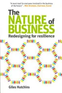 Povaha podnikania - Prepracovanie na odolnosť - Nature of Business - Redesigning for Resilience