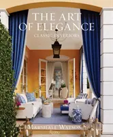Umenie elegancie: Klasické interiéry - The Art of Elegance: Classic Interiors