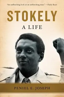 Stokedy: Život - Stokely: A Life