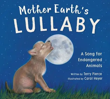 Uspávanka matky Zeme: Pieseň pre ohrozené zvieratá - Mother Earth's Lullaby: A Song for Endangered Animals