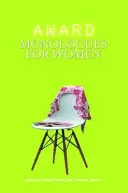 Monológy pre ženy - Award Monologues for Women