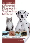 Diferenciálna diagnostika v medicíne malých zvierat - Differential Diagnosis in Small Animal Medicine