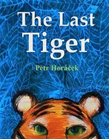Posledný tiger - Last Tiger