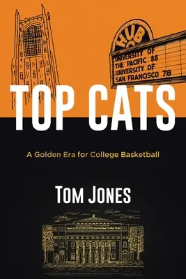 Najlepšie mačky: Zlatá éra vysokoškolského basketbalu - Top Cats: A Golden Era for College Basketball