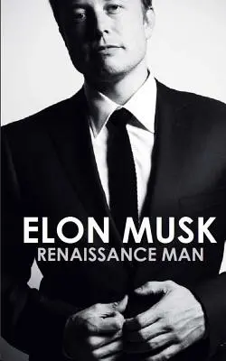 Elon Musk: Renesančný človek - Elon Musk: Renaissance Man
