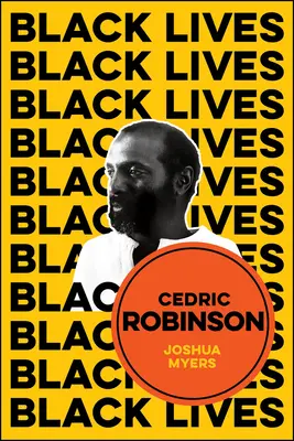 Cedric Robinson: Čas černošskej radikálnej tradície - Cedric Robinson: The Time of the Black Radical Tradition