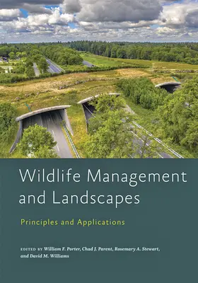 Manažment voľne žijúcich živočíchov a krajiny: Princípy a aplikácie - Wildlife Management and Landscapes: Principles and Applications