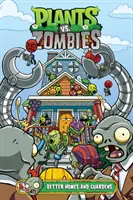 Plants vs. Zombies 15. diel: Lepšie domy a strážcovia - Plants vs. Zombies Volume 15: Better Homes and Guardens