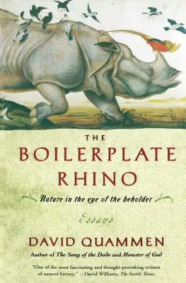 Nosorožec z kotla: Príroda očami pozorovateľa - The Boilerplate Rhino: Nature in the Eye of the Beholder