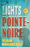 Svetlá Pointe-Noire - Lights of Pointe-Noire