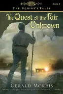 Hľadanie spravodlivej neznámej, 8 - The Quest of the Fair Unknown, 8