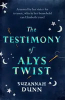 Svedectvo Alys Twistovej - Testimony of Alys Twist