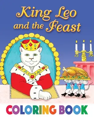 Kráľ Lev a hostina Omaľovánky - King Leo and the Feast Coloring Book