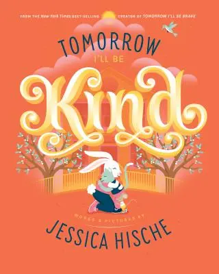 Zajtra budem milý - Tomorrow I'll Be Kind