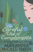 Opatrné používanie komplimentov - Careful Use Of Compliments