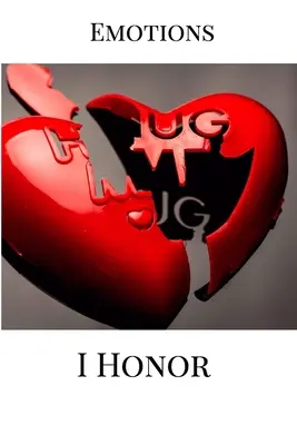 Emócie, ktoré si ctím - Emotions I Honor